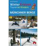 WinterErlebnisTouren mit Kindern Münchner Berge - Sandra Pawliczak