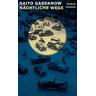 Nächtliche Wege - Gaito Gasdanow