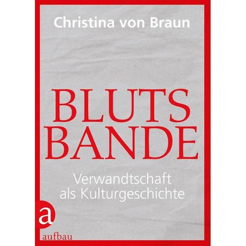 Blutsbande – Christina von Braun