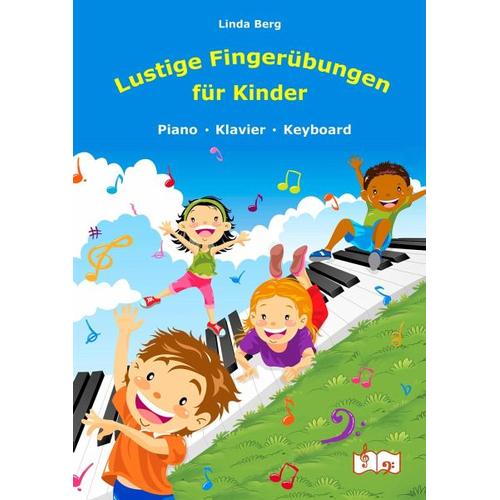 Lustige Fingerübungen für Kinder – Linda Berg