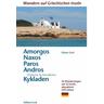 Amorgos, Naxos;Paros, Östliche & Nördliche Kykladen - Dieter Graf