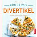 Köstlich essen Divertikel - Astrid Laimighofer