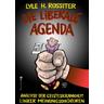 Die liberale Agenda - Lyle H. Rossiter
