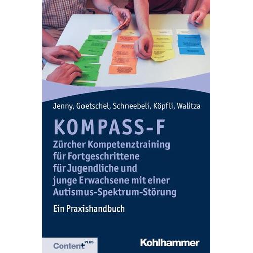 KOMPASS-F – Zürcher Kompetenztraining für Fortgeschrittene für Jugendliche und junge Erwachsene mit einer Autismus-Spektrum-Störung