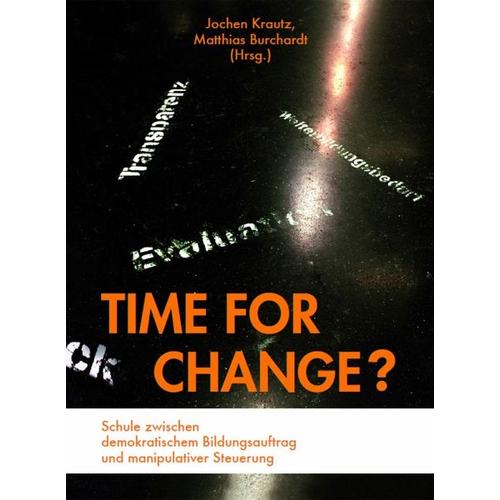 Time for Change? – Jochen Krautz, Matthias Burchardt