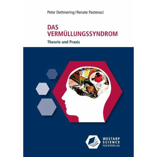 Das Vermüllungssyndrom – Peter Dettmering, Renate Pastenaci