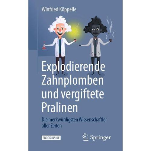 Explodierende Zahnplomben und vergiftete Pralinen – Winfried Köppelle