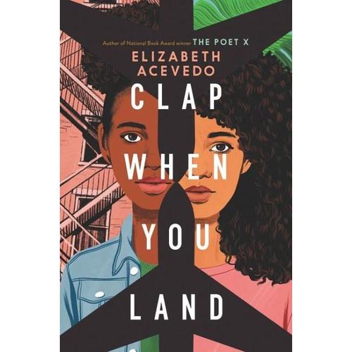 Clap When You Land – Elizabeth Acevedo