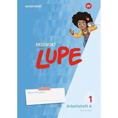 PASSWORT LUPE – Fibel. Arbeitshefte A und B GS Grundschrift