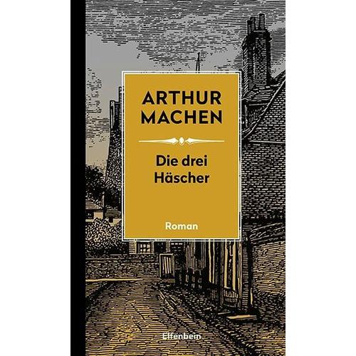 Die drei Häscher – Arthur Machen