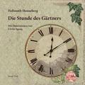 Die Stunde des Gärtners - Hellmuth Henneberg
