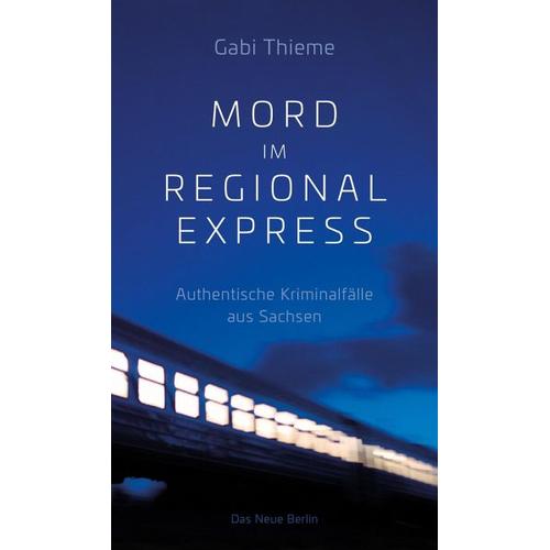 Mord im Regionalexpress – Gabi Thieme