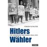 Hitlers Wähler - Jürgen W. Falter