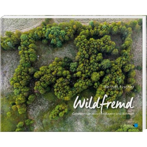 Wildfremd – Berndt Fischer
