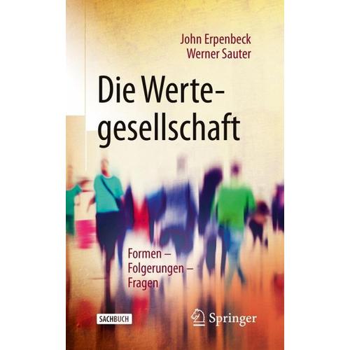 Die Wertegesellschaft – John Erpenbeck, Werner Sauter