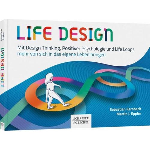 Life Design – Sebastian Kernbach, Martin J. Eppler