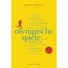 Olympische Spiele. 100 Seiten - Gunter Gebauer