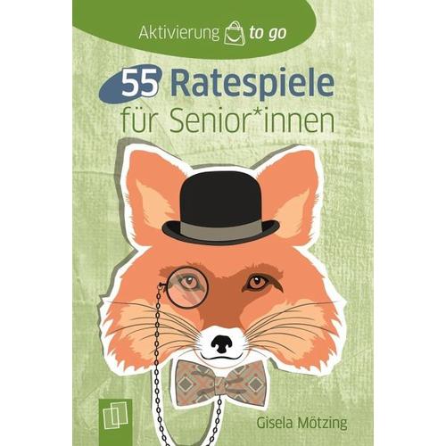 55 Ratespiele für Senioren und Seniorinnen - Gisela Mötzing