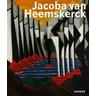 Jacoba van Heemskerck - Herausgegeben:Kunsthalle Bielefeld, Kunstmuseum Den Haag, Museen Stade