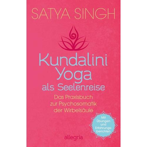 Kundalini Yoga als Seelenreise – Satya Singh