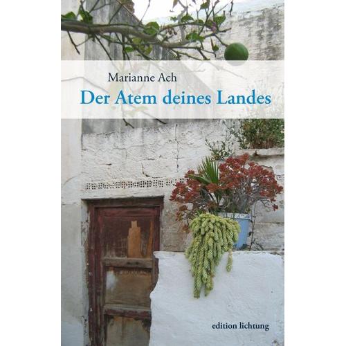 Der Atem deines Landes – Marianne Ach