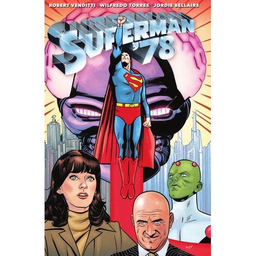 Superman ’78 – Robert Venditti