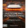 Multicore and GPU Programming - Computer Science and Engineering Depa Barlas, Gerassimos (Professor