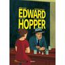 Edward Hopper - Maler der Stille - Sergio Rossi, Giovanni Scarduelli
