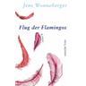 Flug der Flamingos - Jens Wonneberger