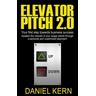 Elevator Pitch 2.0 - Daniel Kern