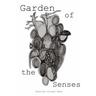 Garden of the Senses - Jennifer Eireen Haas