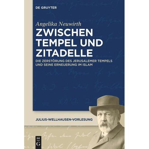 Zwischen Tempel und Zitadelle – Angelika Neuwirth