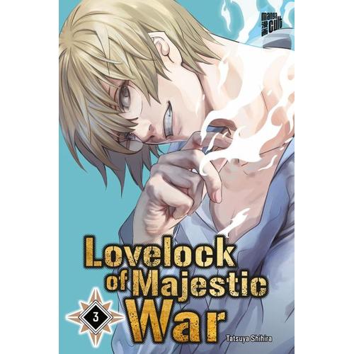 Lovelock of Majestic War / Lovelock of Majestic War Bd.3 - Tatsuya Shihira
