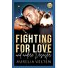 Fighting for Love und andere Desaster - Aurelia Velten