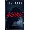 Agonie / Milosevic und Frey ermitteln Bd. 2 - Lea Adam