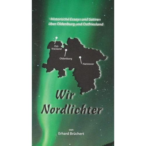 Wir Nordlichter - Erhard Brüchert