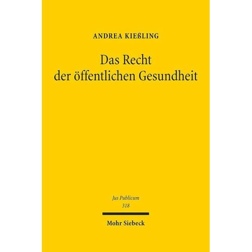 Das Recht der öffentlichen Gesundheit – Andrea Kießling