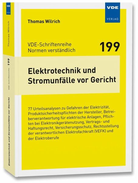 Elektrotechnik und Stromunfälle vor Gericht – Thomas Wilrich