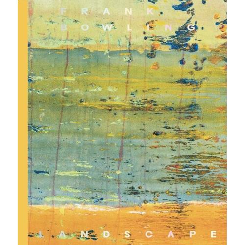 Frank Bowling. Landscape – Frank Bowling, Dorothy Price