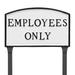Montague Metal Products Inc. Employees Only Statement Garden Sign Metal | 10 H x 15 W x 0.25 D in | Wayfair SP-31S-LS-WB
