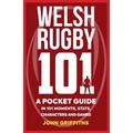 Welsh Rugby 101