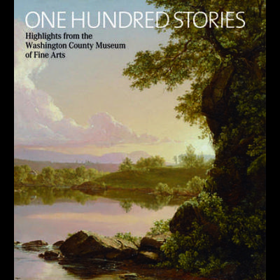 One Hundred Stories: Highlights From The Washington County Museum Of Fine Arts