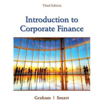 Introduction To Corporate Finance What Companies D...