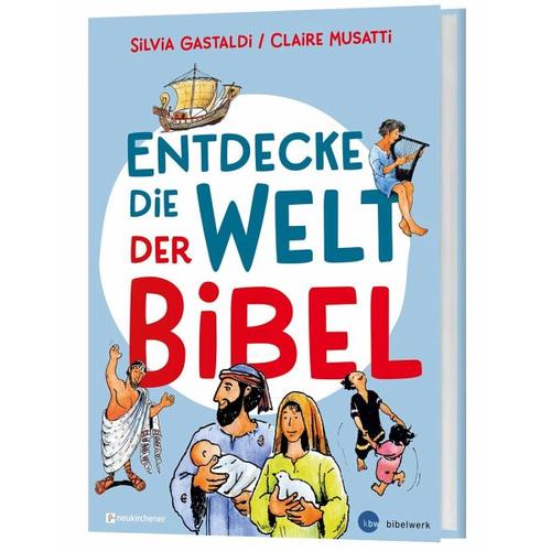 Entdecke die Welt der Bibel – Claire Musatti