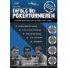 Erfolg bei Pokerturnieren Band 1 - Eric Lynch, Jon Van Fleet, Jon Turner