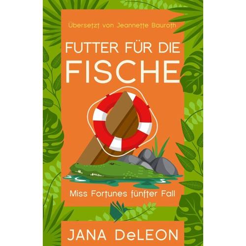 Futter für die Fische – Jana Deleon