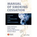 Manual of Smoking Cessation : A Guide for Counsellors and Practitioners 9781405133371 Used / Pre-owned