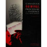 Pre-Owned Canadian Criminal Procedure and Evidence for the Social Sciences 9780176167776