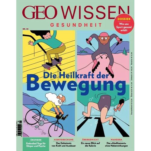 GEO Wissen Gesundheit / GEO Wissen Gesundheit 22/23 - Die Heilkraft der Bewegung / GEO Wissen Gesundheit 22/2023