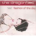 The Dragonflies - Fashion Of The Day (CD)